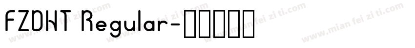 FZDHT Regular字体转换